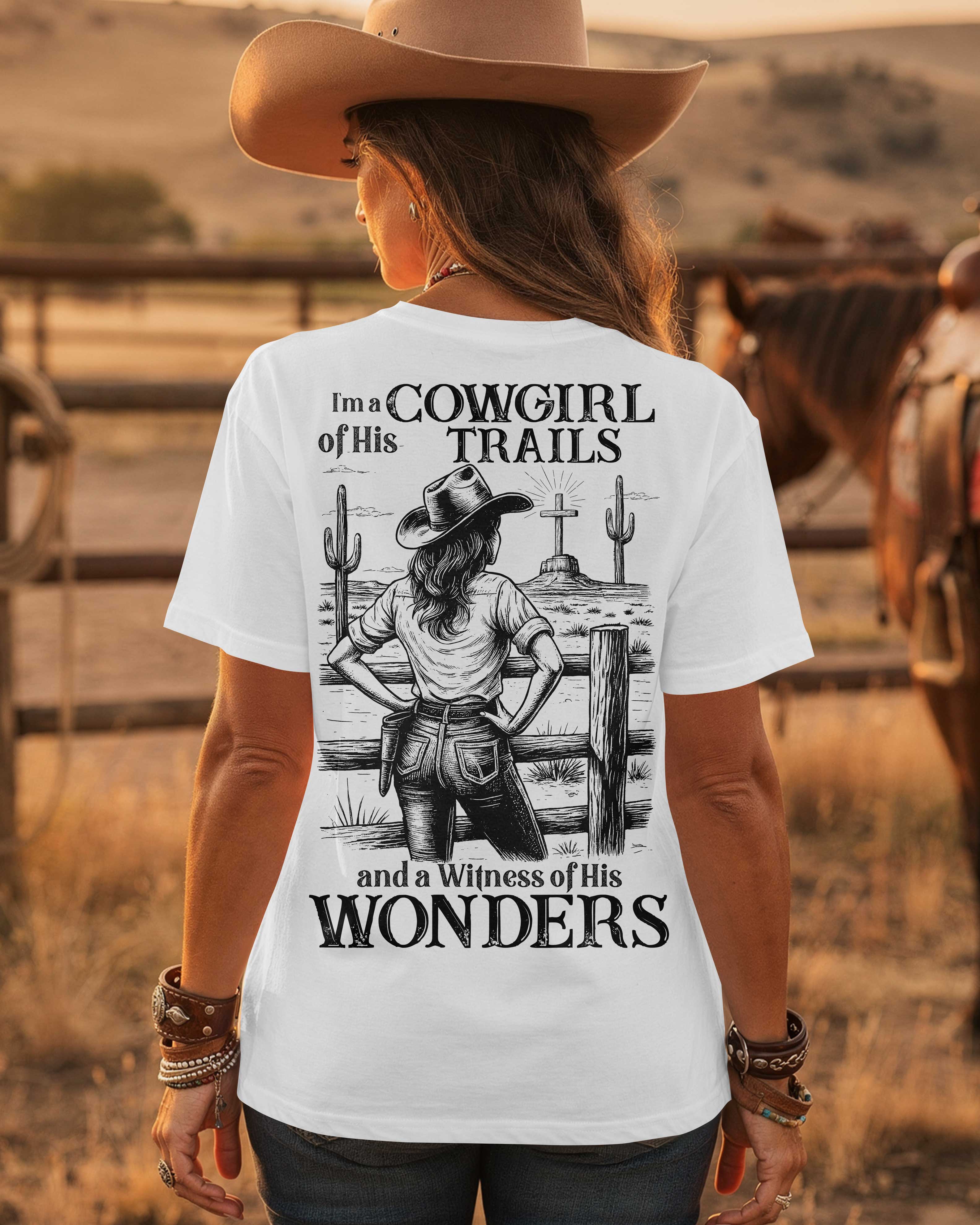 I’m A Cowgirl Of His Trails T-Shirt