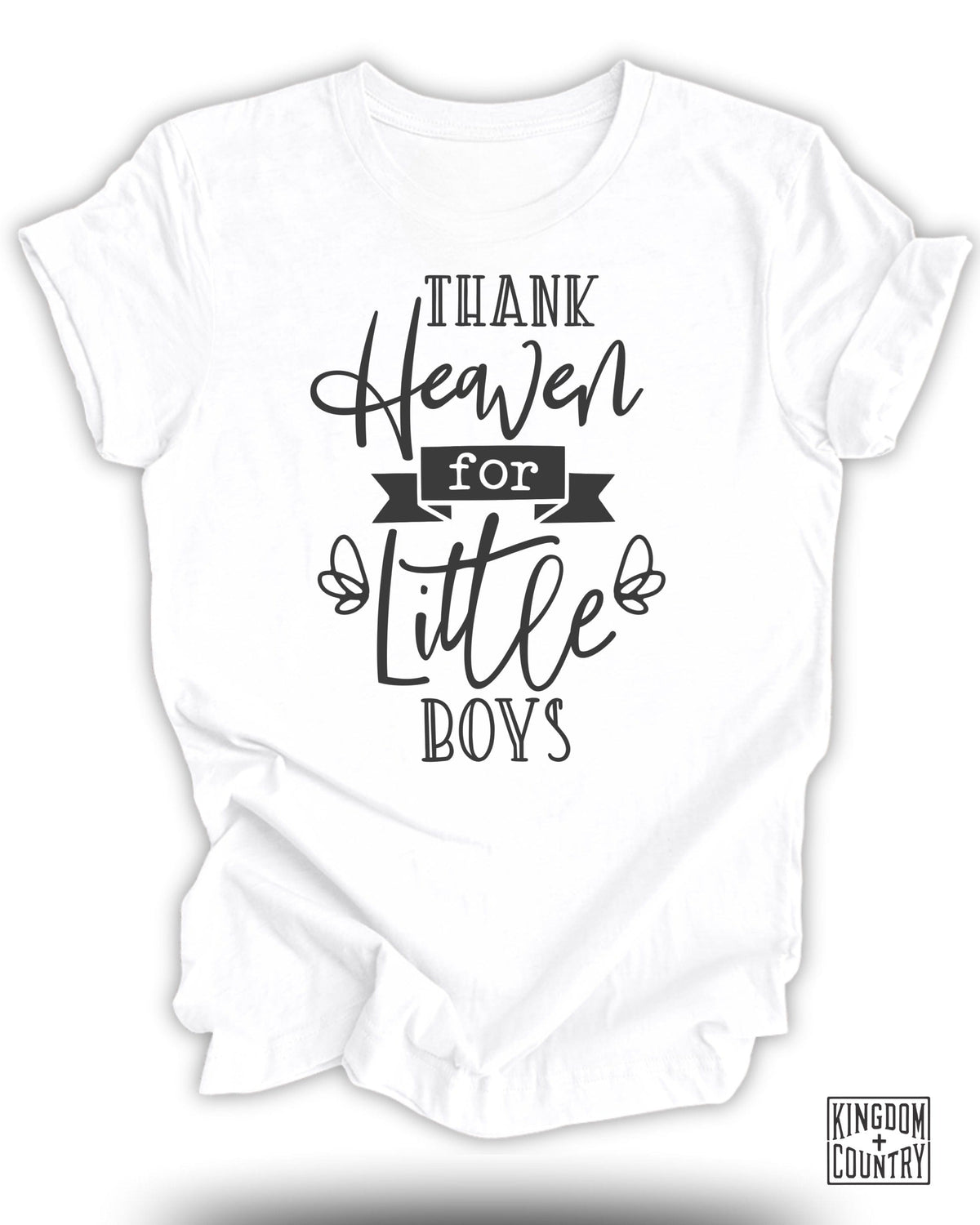 Thank Heaven For Little Boys T-Shirt