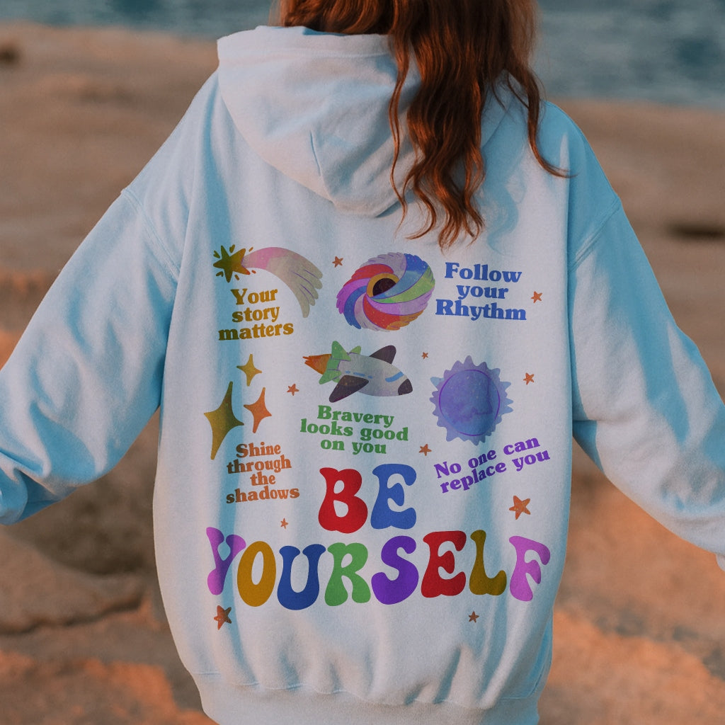 Be Yourself Hoodie