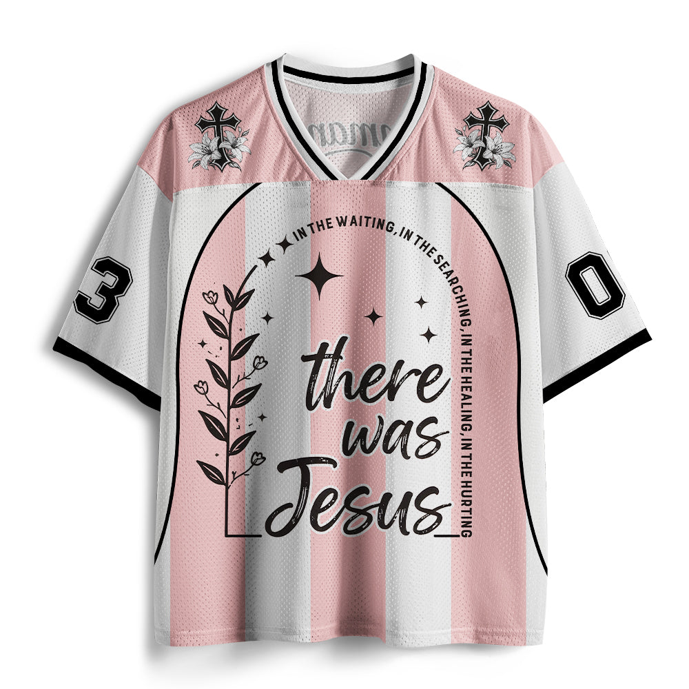 There Was Jesus Christian Mesh Jersey