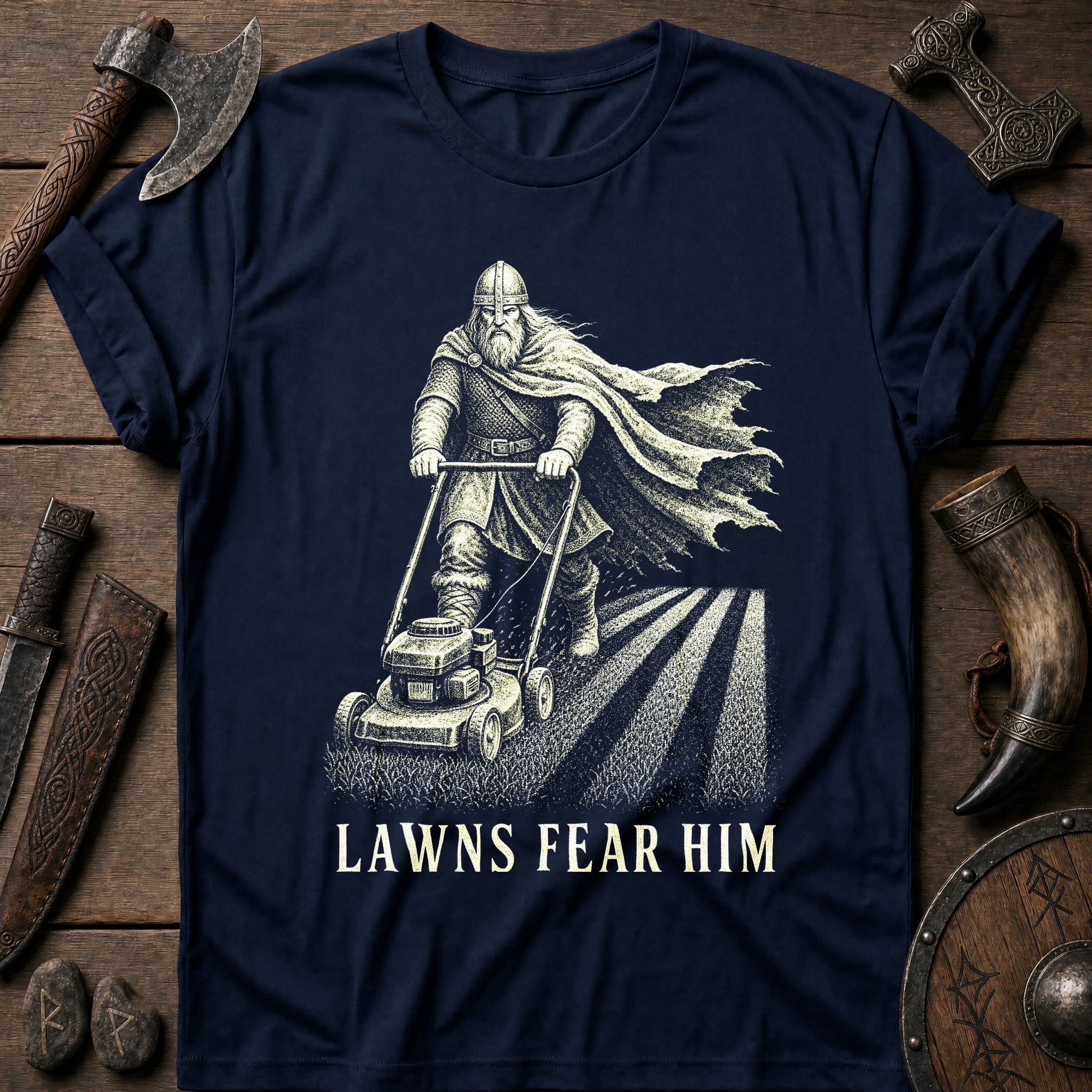 Lawns Fear Him Viking T-Shirt US