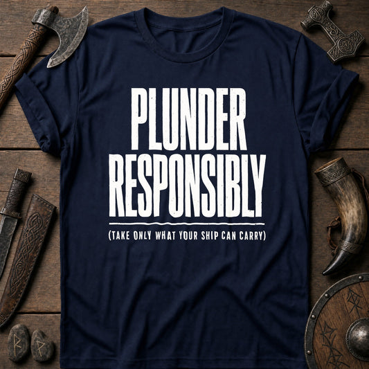 Plunder Responsibly Viking T-Shirt US