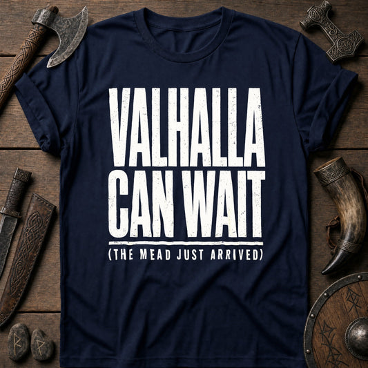Valhalla Can Wait Viking T-Shirt US