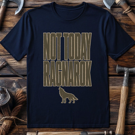 Not Today Ragnarok Viking T-Shirt US