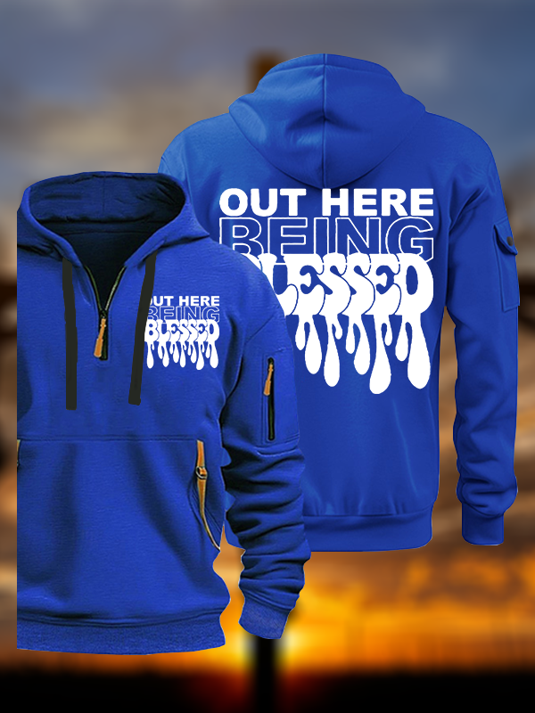 Out Here Being Blessed Jesus God Christian Zipper Hoodies