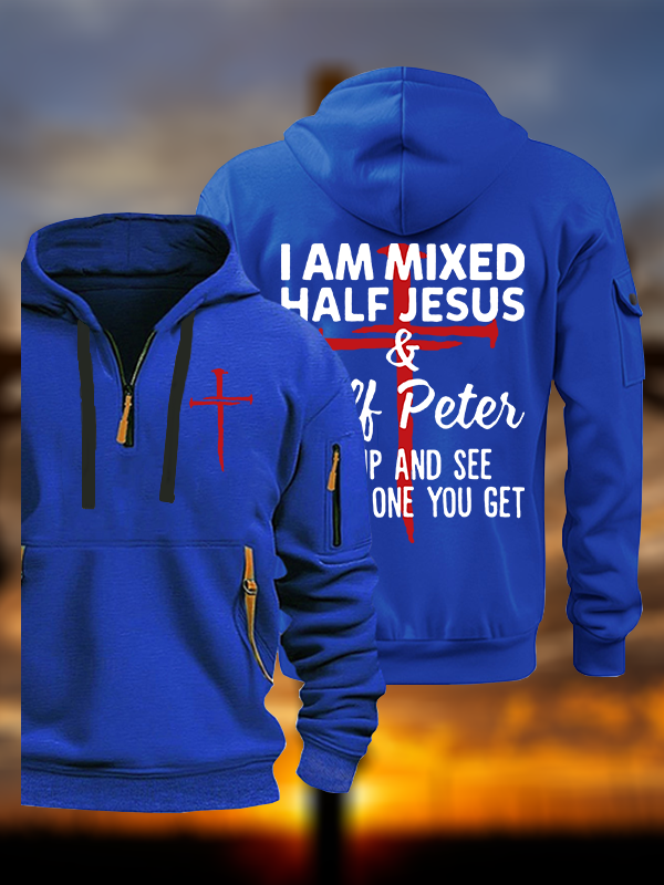 I Am Mixed Half Jesus And Half Peter Jesus God Christian Zipper Hoodies