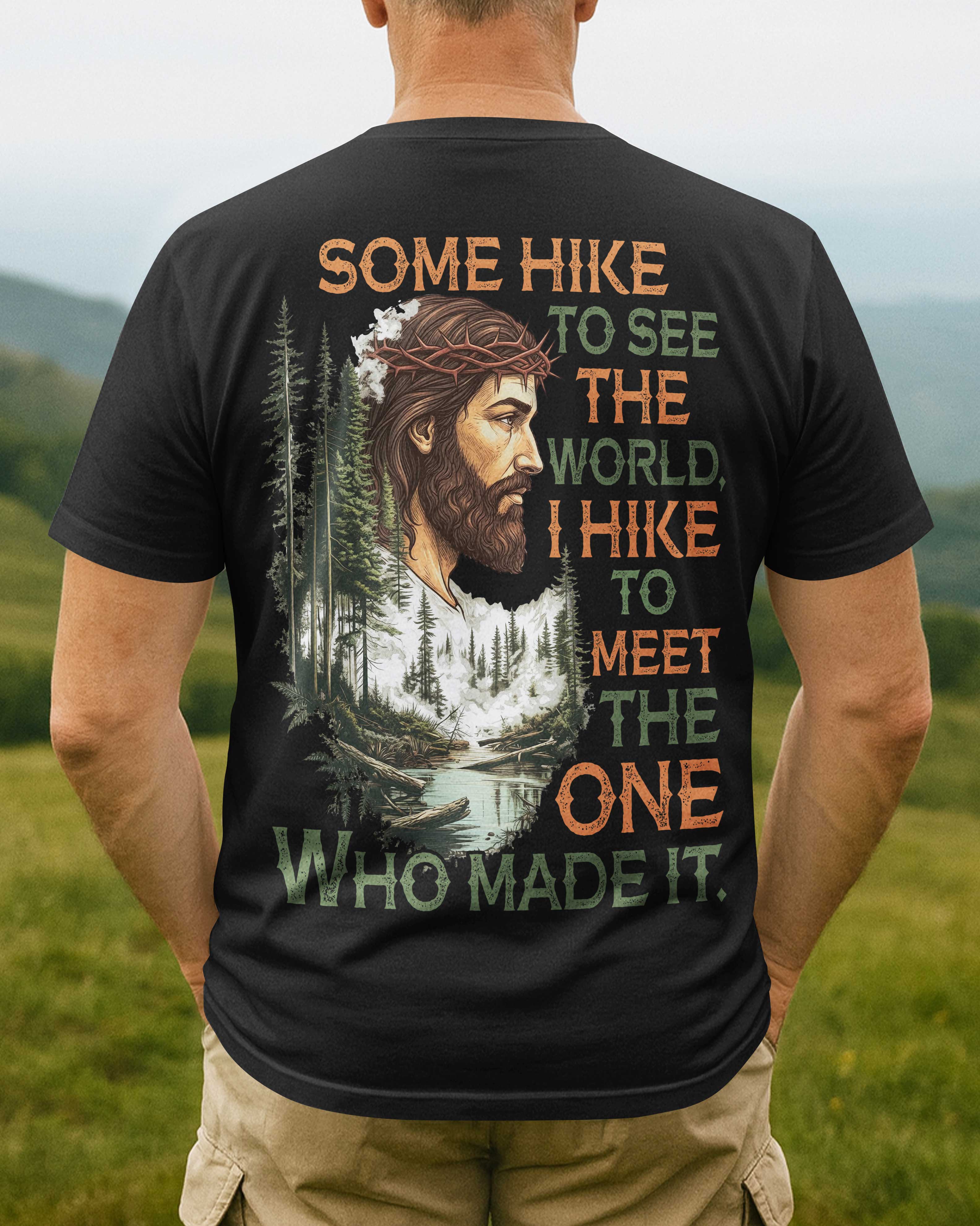Some Hike To See The World T-Shirt