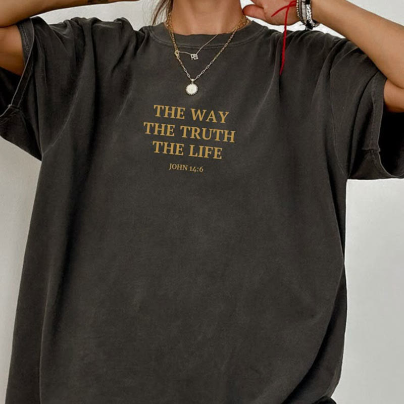 Christianartworkshop Jesus is The Way The Truth The Life - John 14:6 Washed T-Shirt