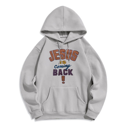 Modern Street Style Jesus Is Coming Back Fleece Lined Polyester Hoodie