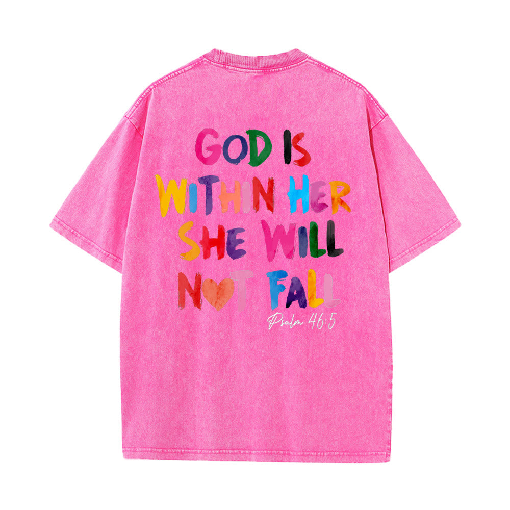 Christianartworkshop God Is Within Her She Will Not Fall Unisex Washed T-shirt