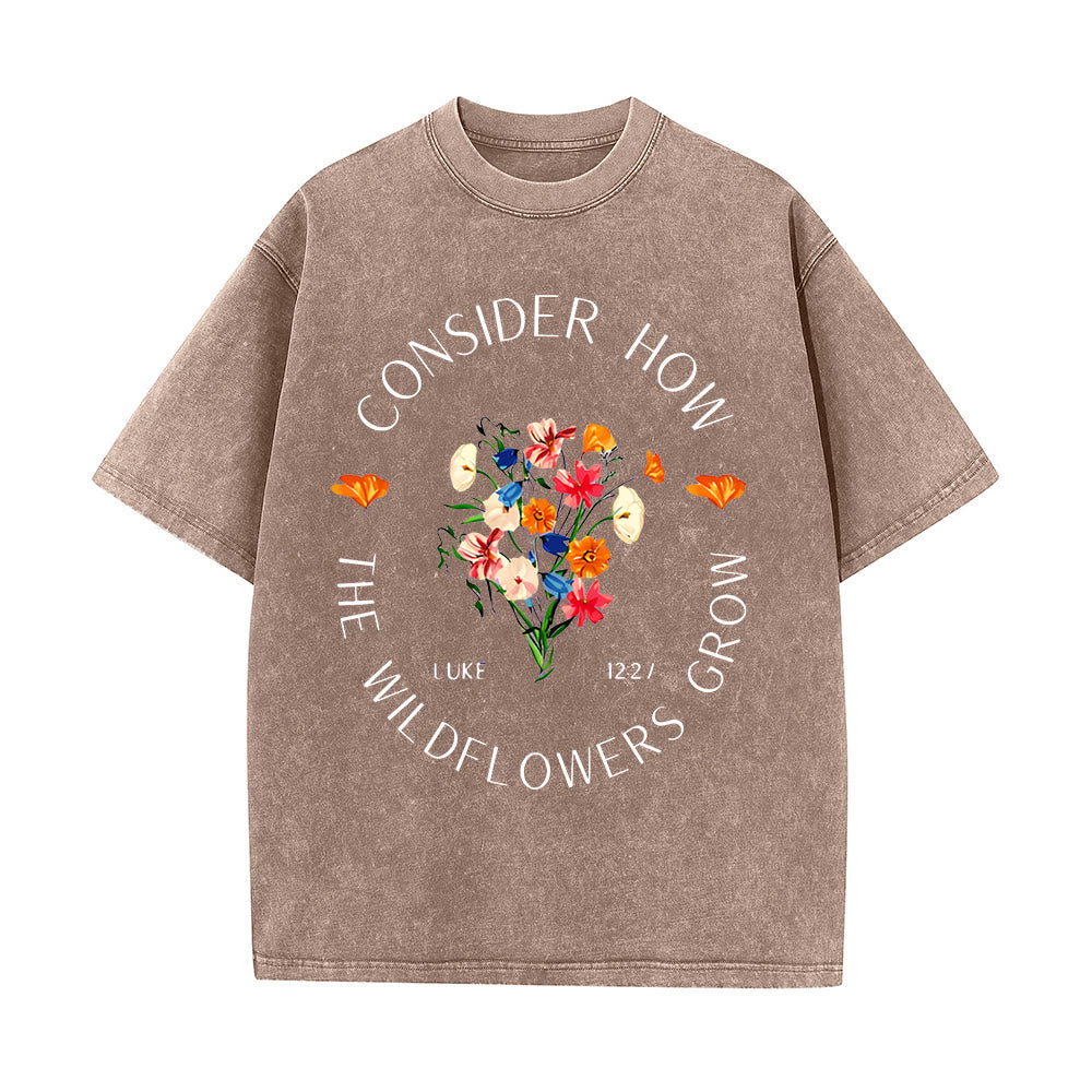 Christianartworkshop "Consider How The Wildflowers Grow" Unisex Washed T-Shirt