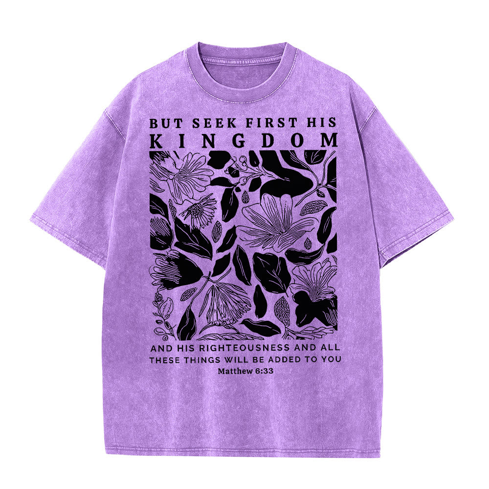 Christianartworkshop But Seek First His Kingdom Unisex Washed T-Shirt