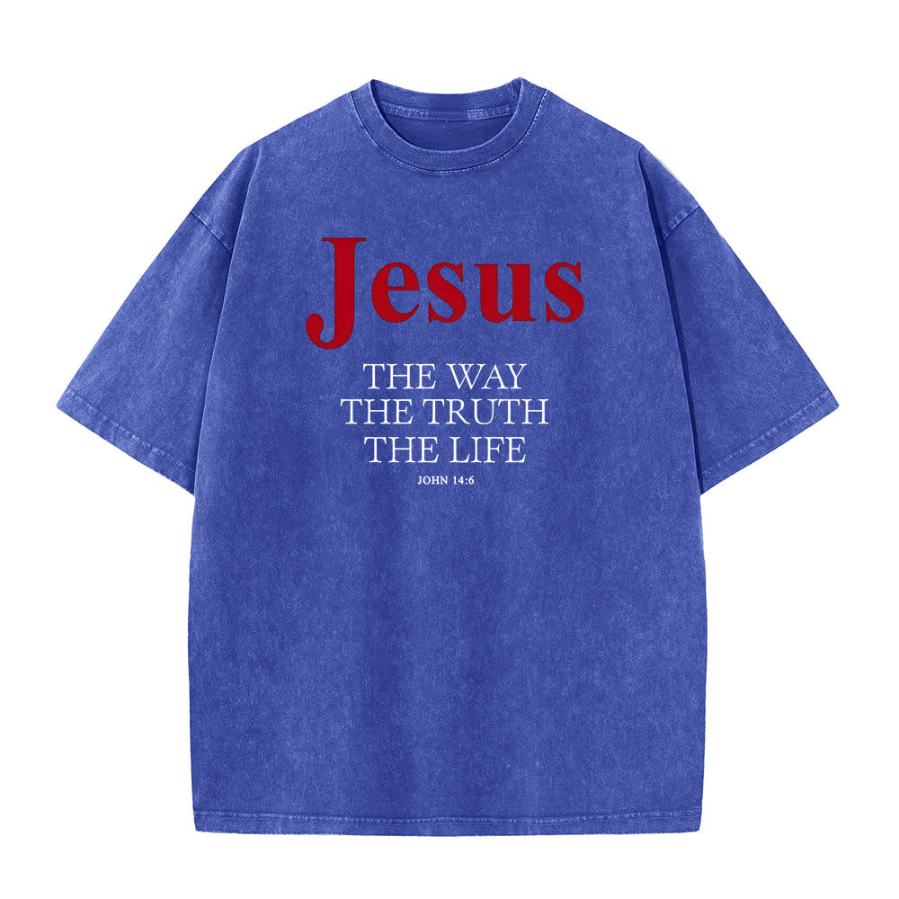 Christianartworkshop Jesus The Way The Truth The Life Unisex Washed T - Shirt