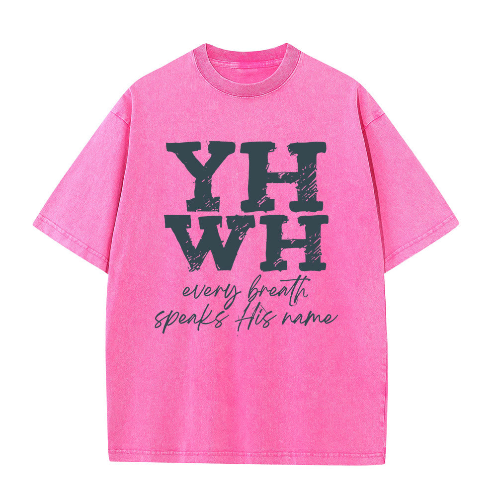 Christianartworkshop Every Breath Speaks His Name Unisex Washed T-shirt