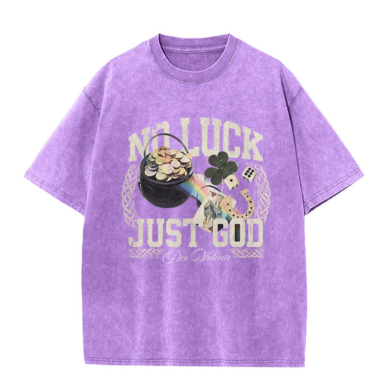 Christianartworkshop No Luck Just God St. Patrick鈥檚 Day Unisex Washed T-Shirt