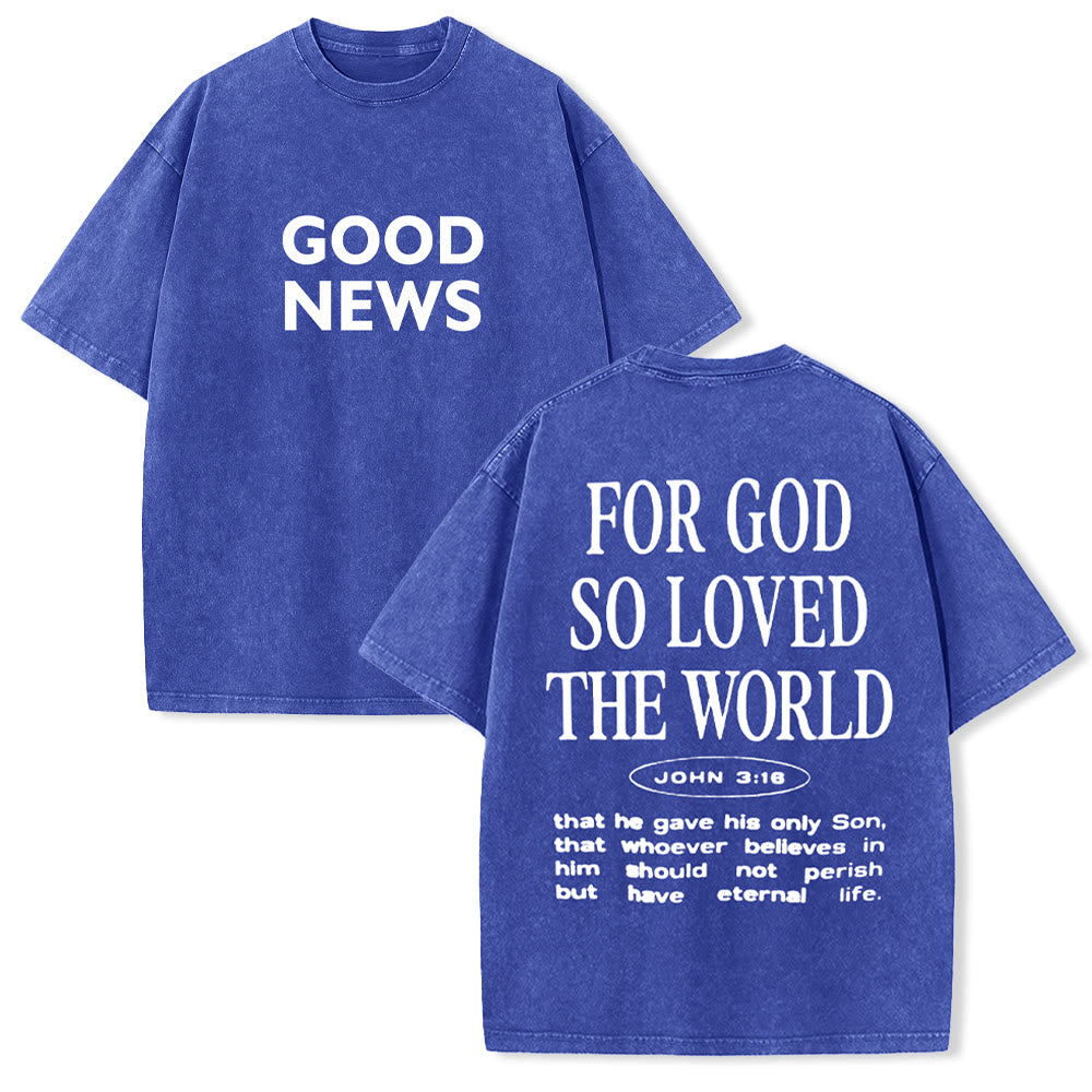 Christianartworkshop "For God So Loved the World" Unisex Washed T-Shirt