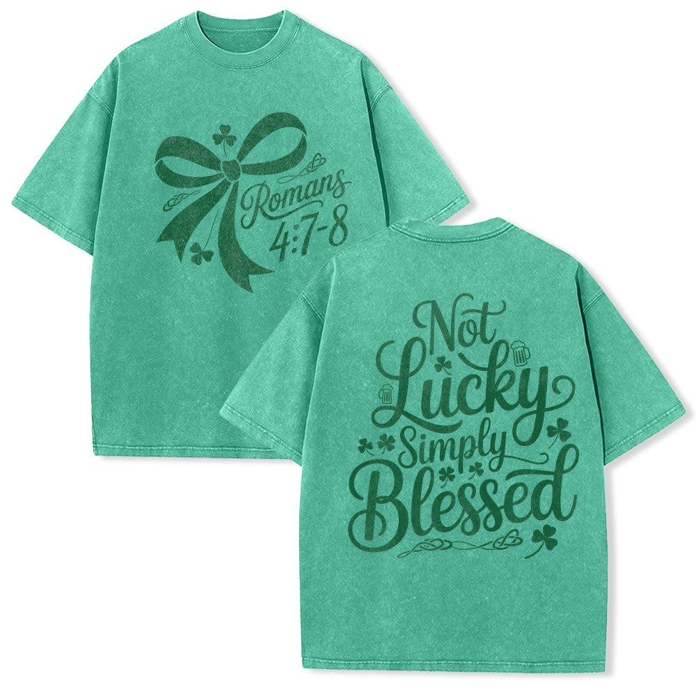 Christianartworkshop Not Lucky Simply Blessed Romans 4:7-8 Unisex Washed T-Shirt