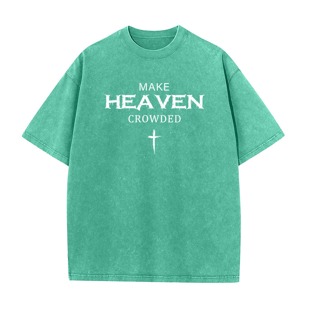 Christianartworkshop Make Heaven Crowded Cross Distressed Lettering Unisex Washed T-shirt