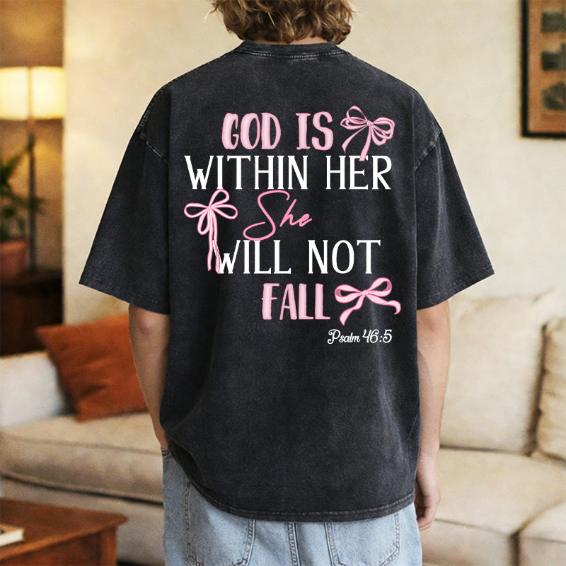 Christianartworkshop God Is Within Her Psalm 46:5 Bow Accent Unisex Washed T-shirt