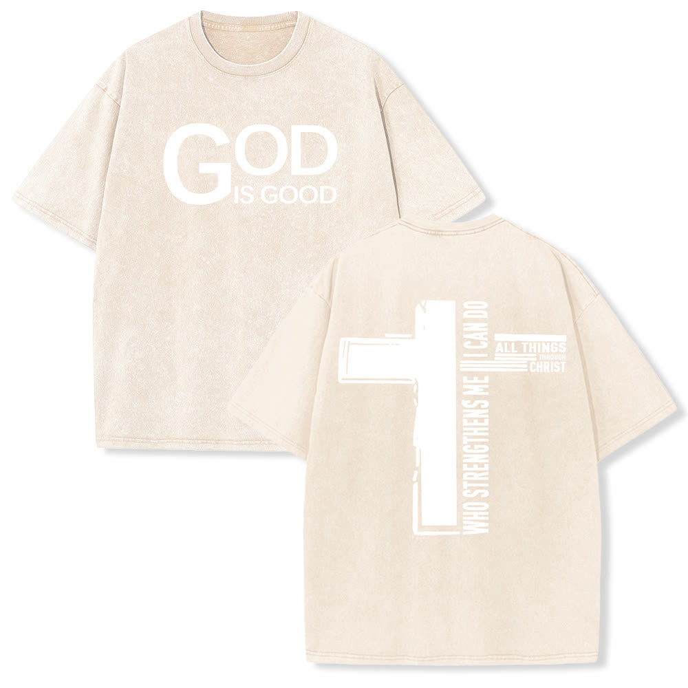 Christianartworkshop God Is Good Philippians 4:13 Cross Unisex Washed T-Shirt