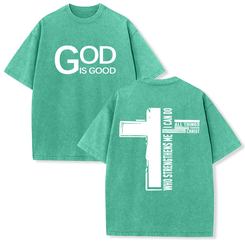 Christianartworkshop God Is Good Philippians 4:13 Cross Unisex Washed T-Shirt