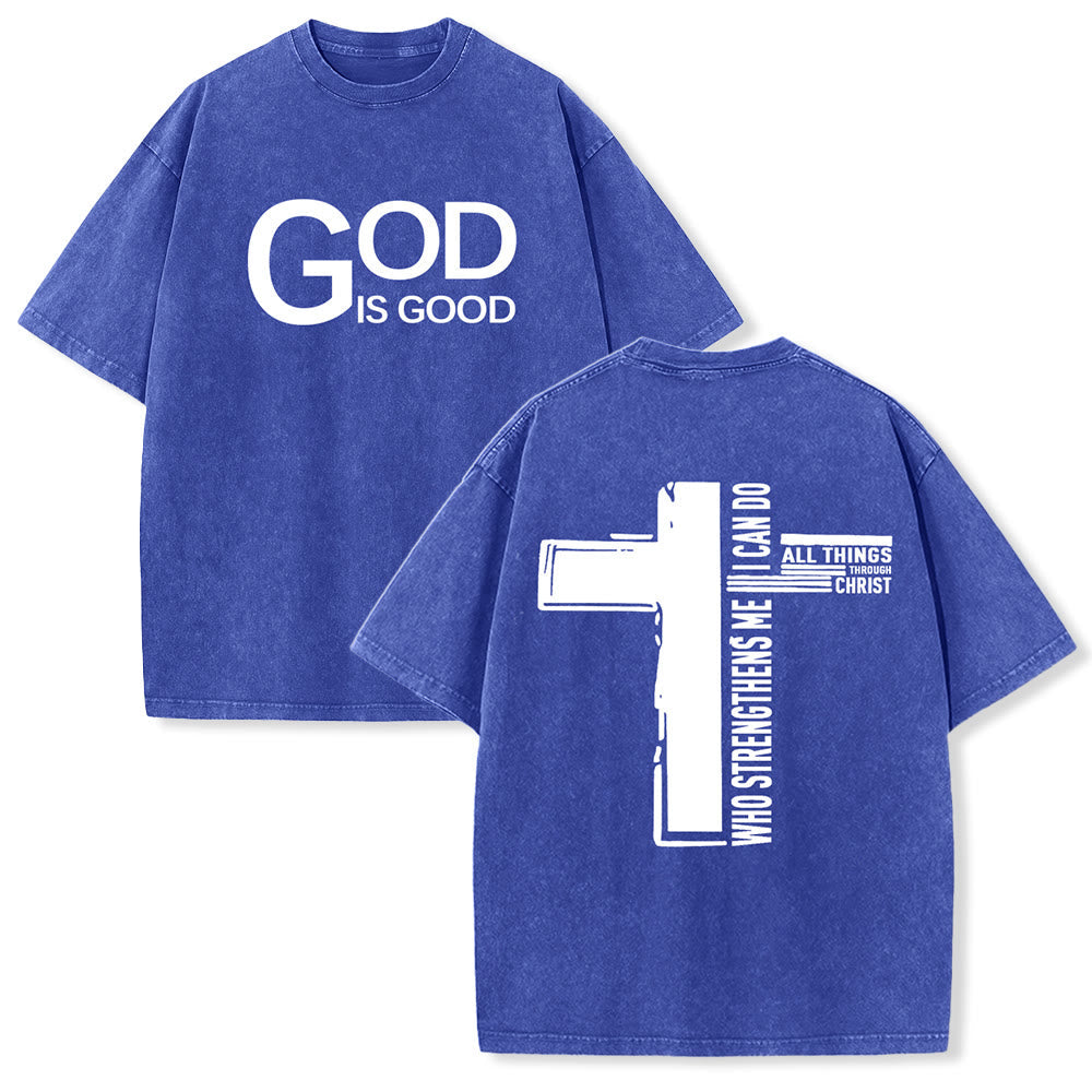 Christianartworkshop God Is Good Philippians 4:13 Cross Unisex Washed T-Shirt