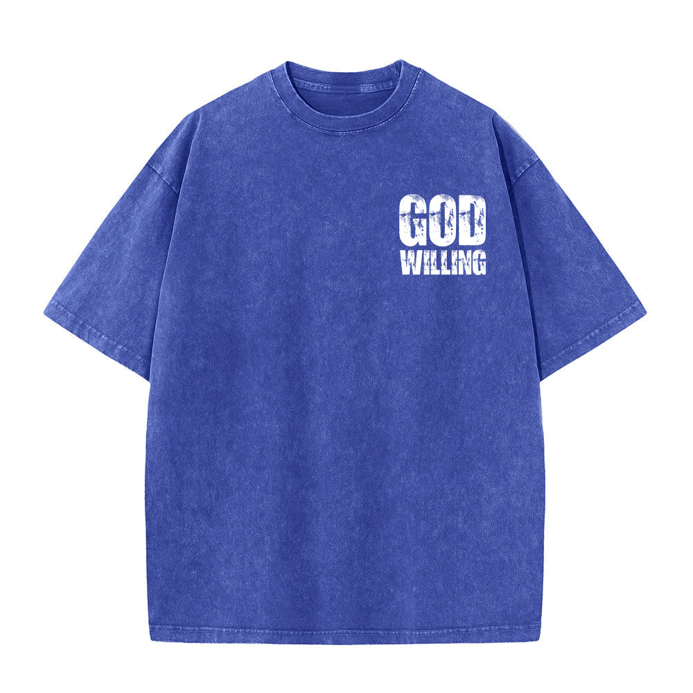 Christianartworkshop God Willing Pray Love Live Unisex Washed T-Shirt