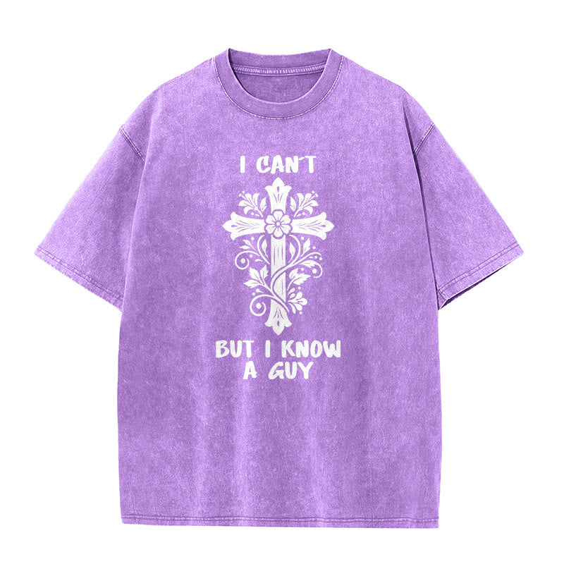 Christianartworkshop I Can't But I Know A Guy Floral Cross Unisex Washed T-Shirt