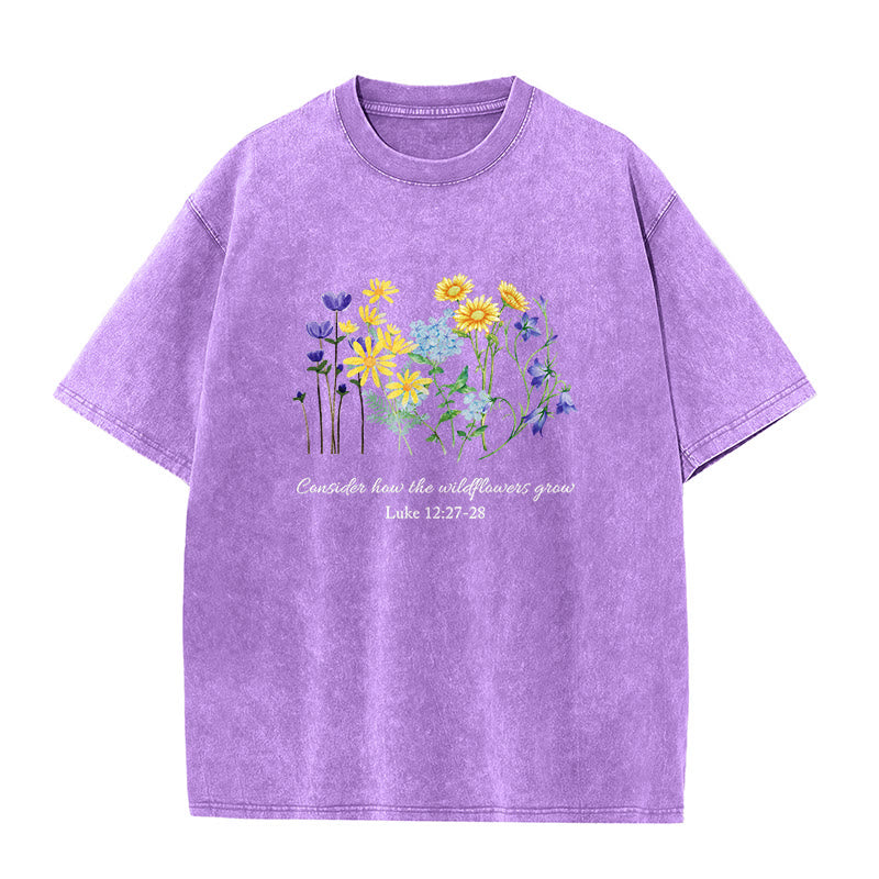 Christianartworkshop Consider How The Wildflowers Grow Unisex Washed T-Shirt