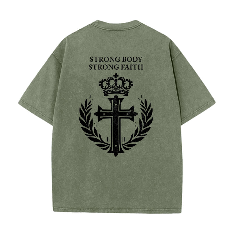 Christianartworkshop Strong Body Strong Faith Cross Crown Unisex Washed T-Shirt