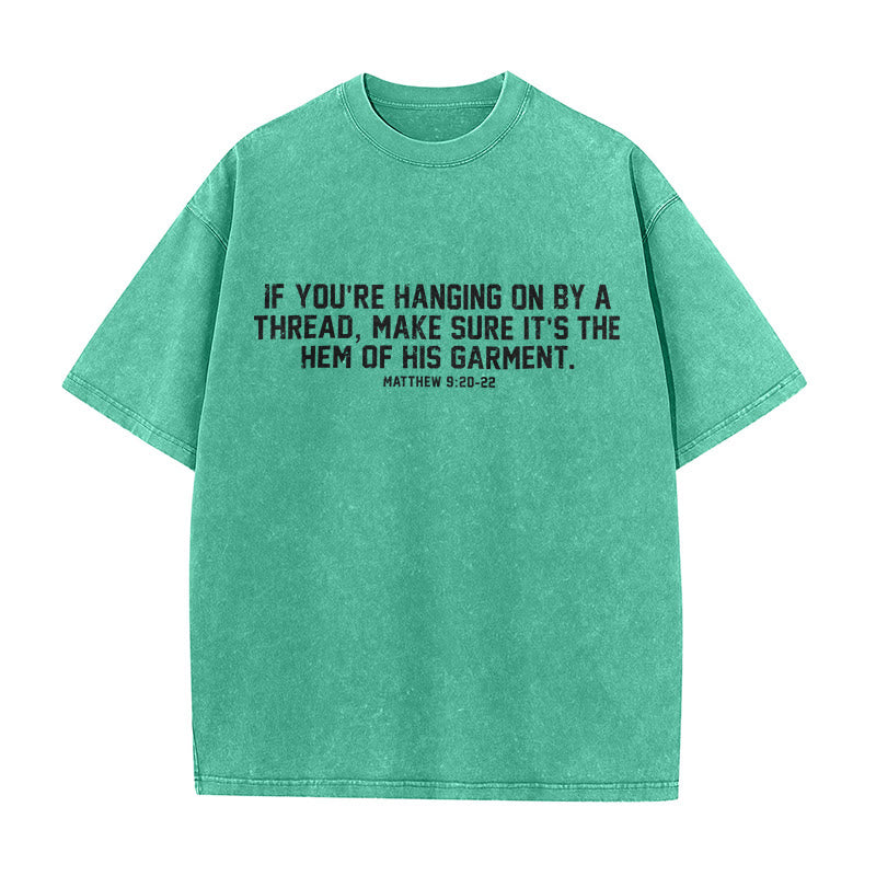 Christianartworkshop Matthew 9:20-22 Scripture Statement Washed Unisex T-Shirt