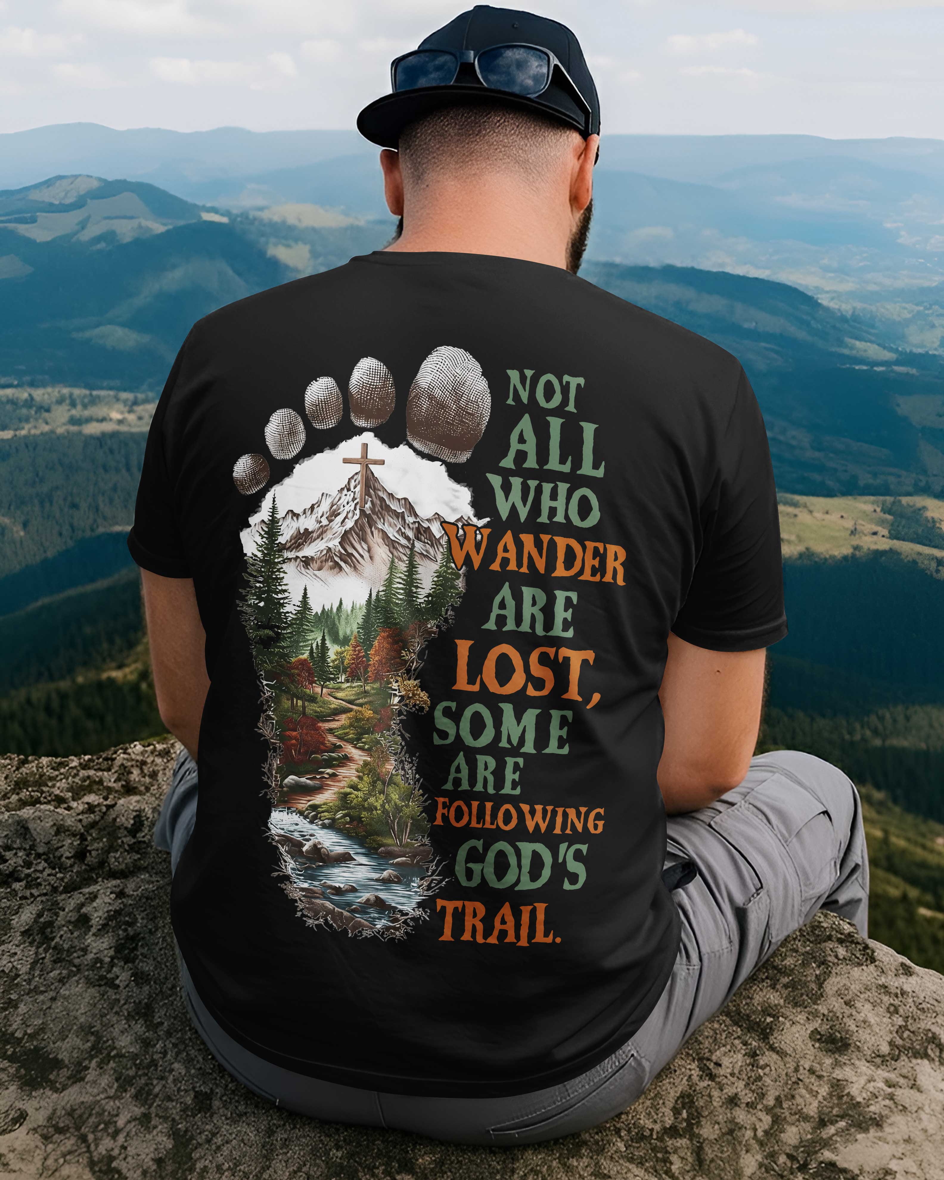 Not All Who Wander Are Lost T-Shirt