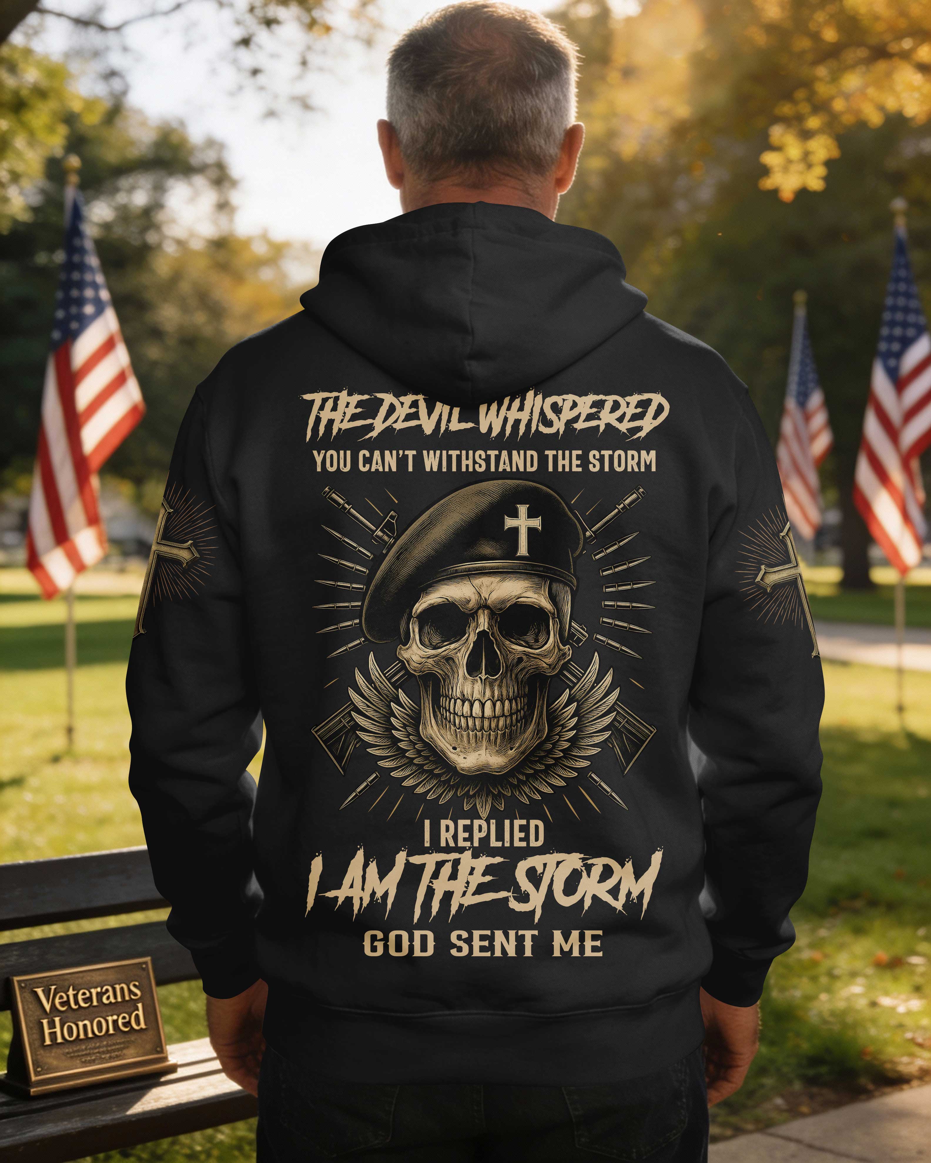 The Devil Whispered You Can't Withstand The Storm Hoodie