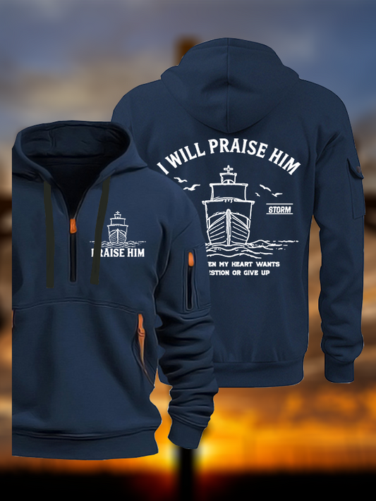 I Will Praise Him In The Storm Jesus God Christian Zipper Hoodies