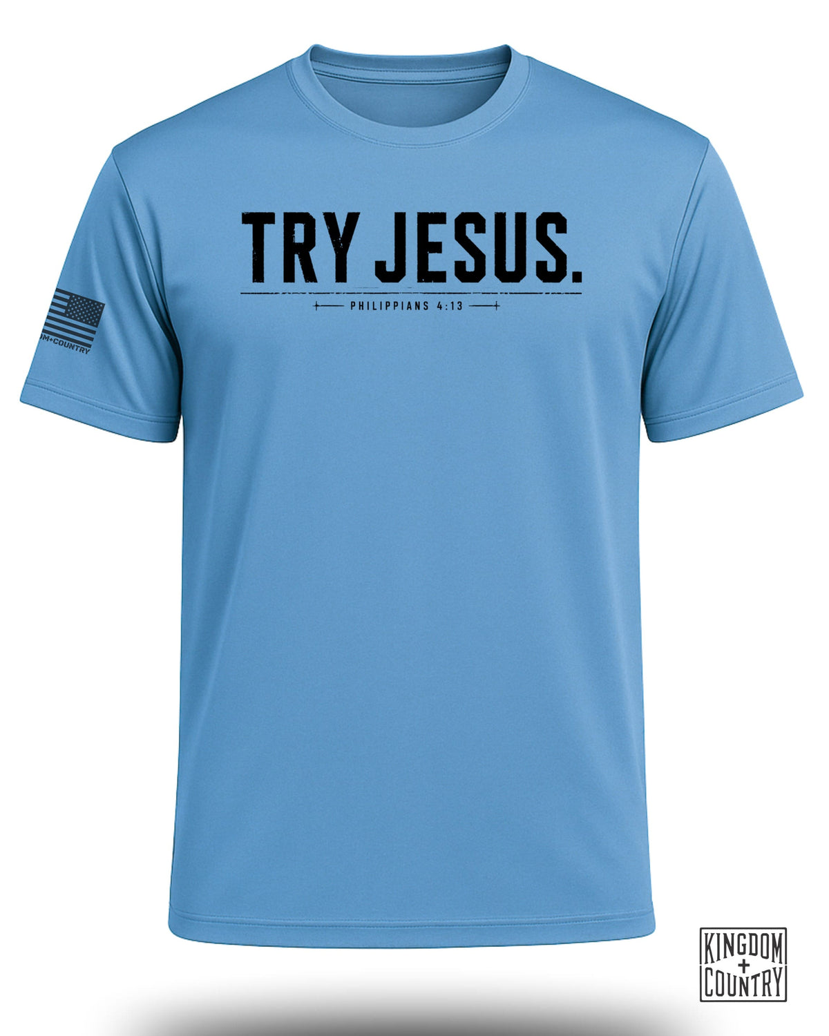Try Jesus Philippians 4:13 Performance Shirt