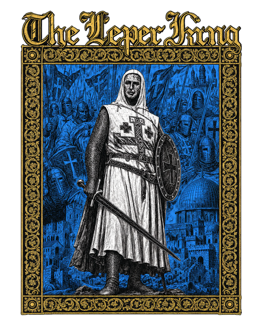 Baldwin IV - The Leper King