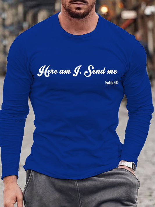 Here Am I Send Me Jesus God Christian Cotton Long Sleeve T-Shirt