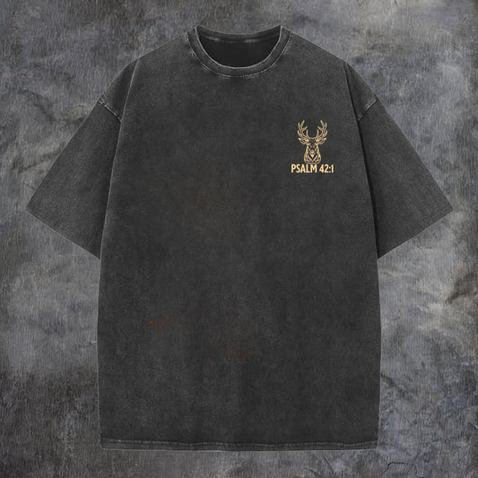 Get lost in the majesty of god's glory Psalm 42:1 Printed Men's Washed Tee