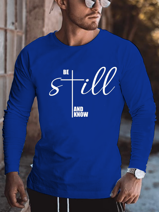 Be Still And Know Cross Jesus God Christian Cotton Long Sleeve T-Shirt