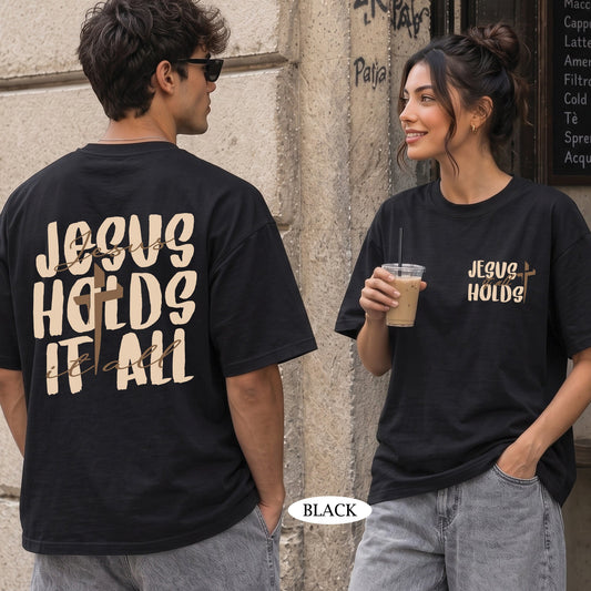 Jesus Holds It All Christian T-Shirt & Hoodie