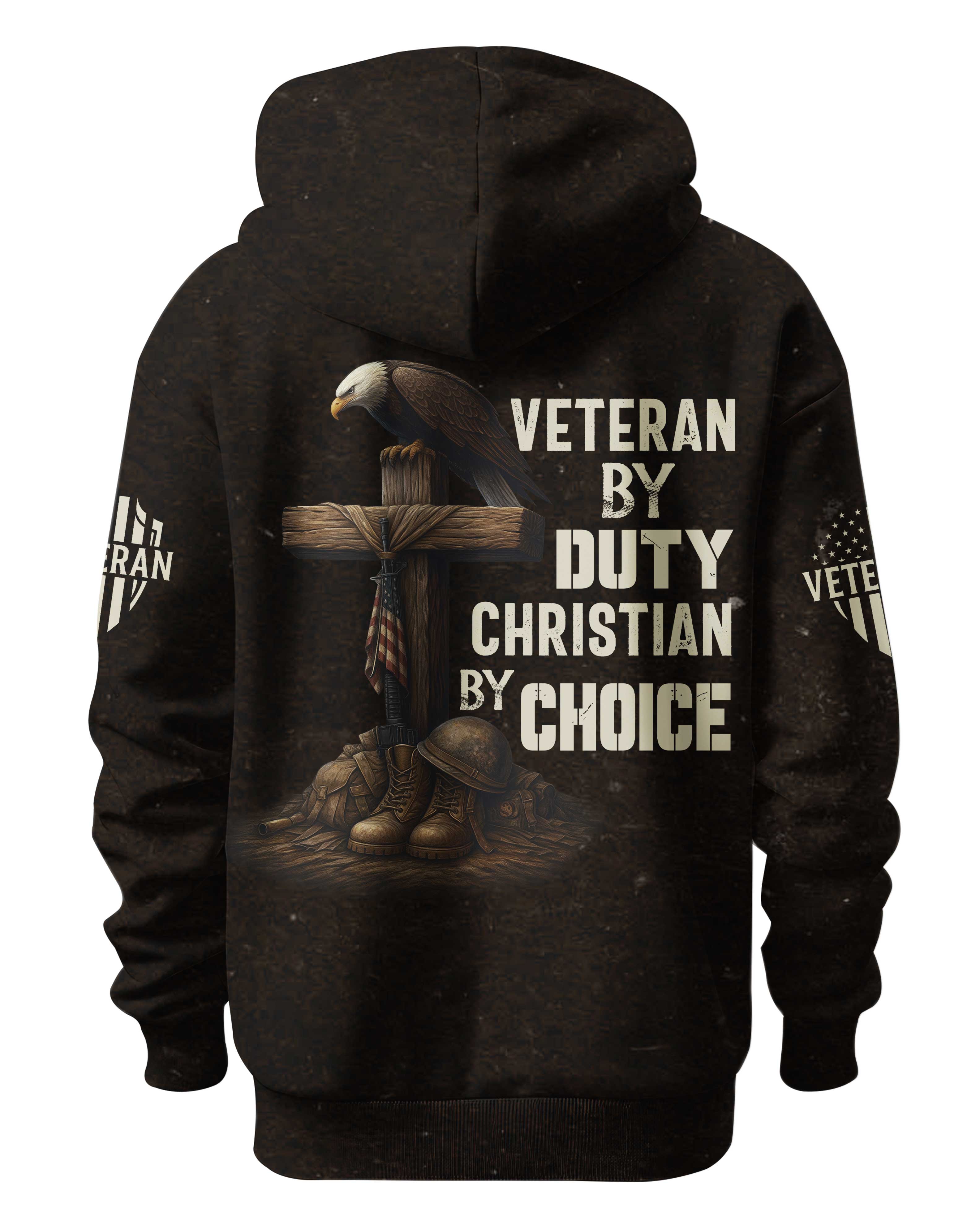 Veteran By Duty Christian By Choice Hoodie