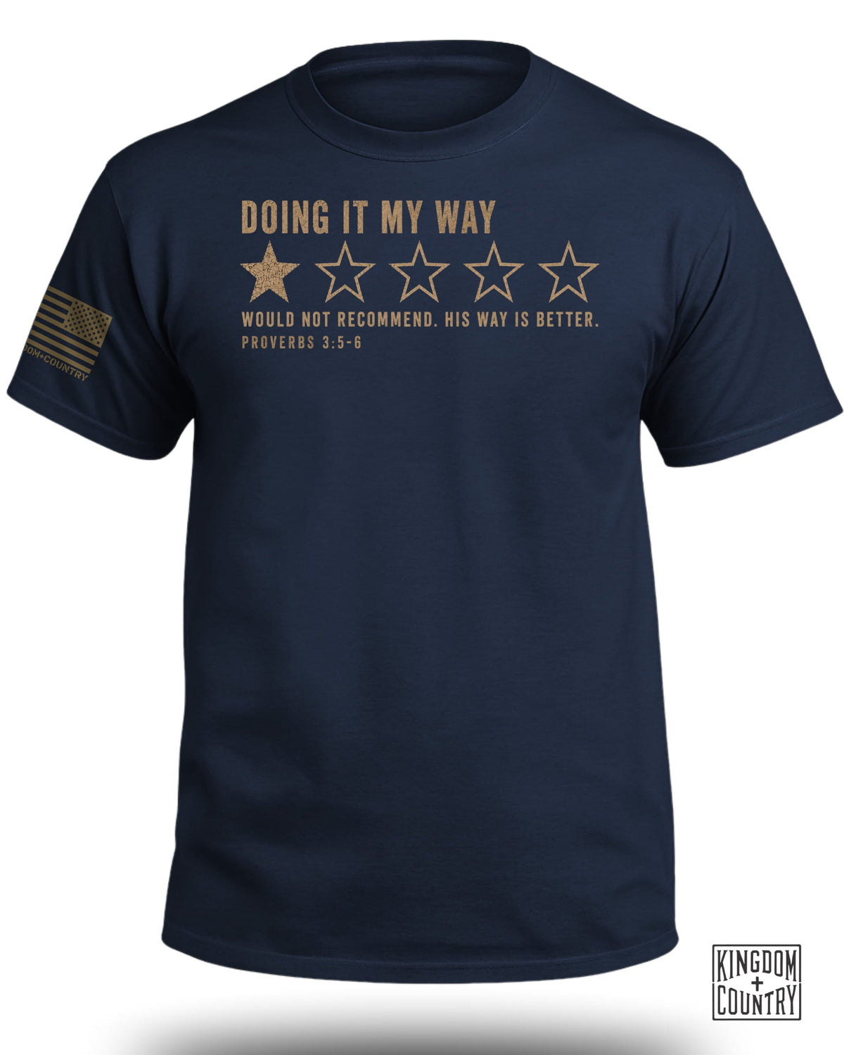 Doing It My Way 1 Star Review T-Shirt