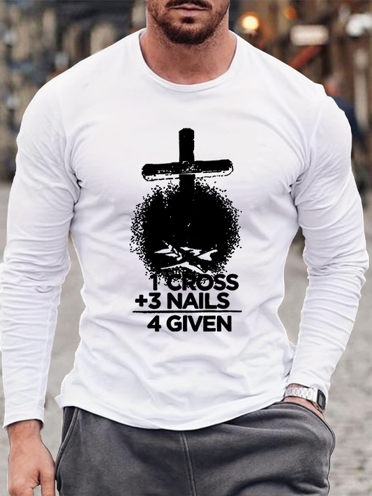 1 Cross 3 Nails 4 Given Cotton Long Sleeve T-Shirt