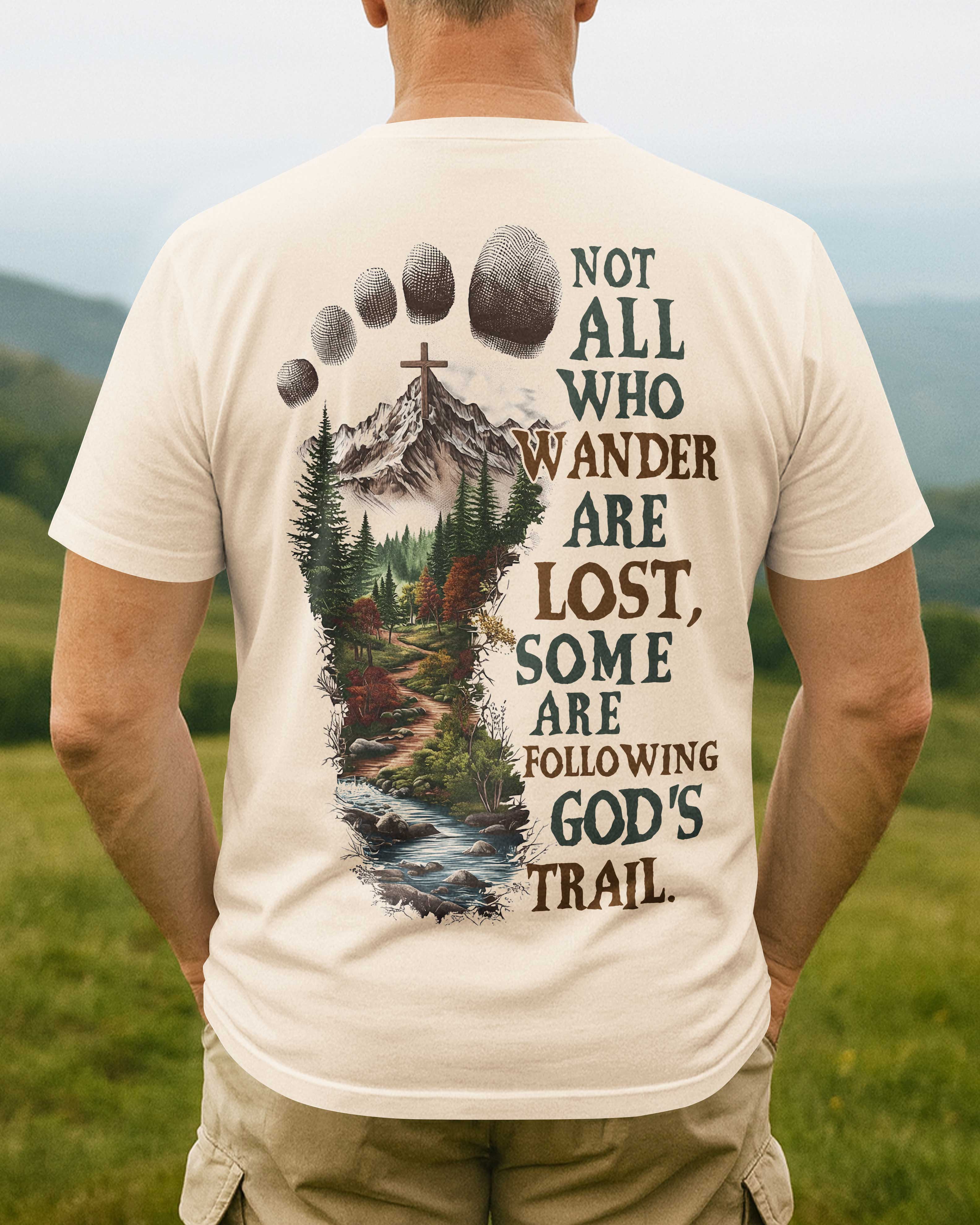 Not All Who Wander Are Lost T-Shirt