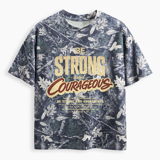 Be Strong And Courageous Christian Camo T-Shirt