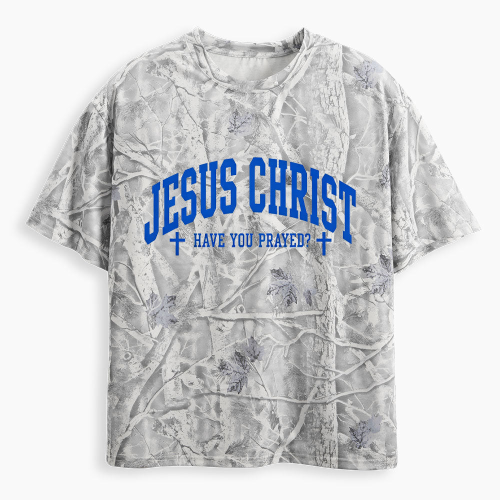 Have You Prayed Christian Camo T-Shirt