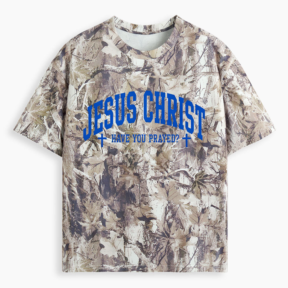 Have You Prayed Christian Camo T-Shirt