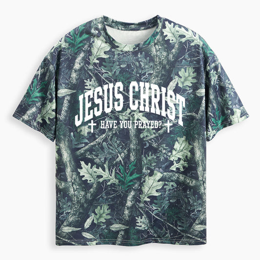 Have You Prayed Christian Camo T-Shirt