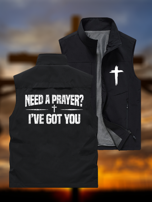 Need A Prayer? I've Got You Jesus God Christian Outdoor Quick-dry Vest