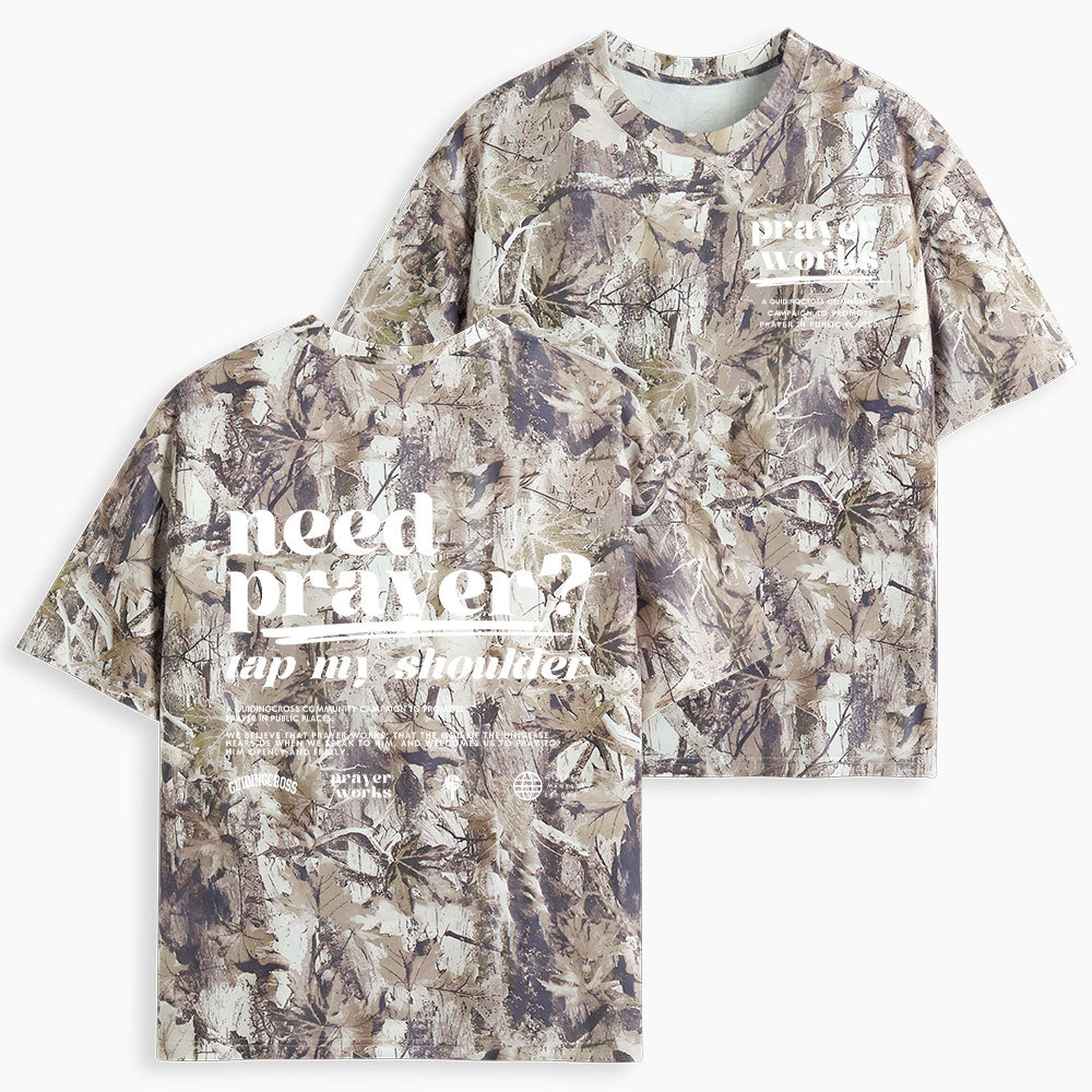 Need Prayer Tap My Shoulder Christian Camo T-Shirt